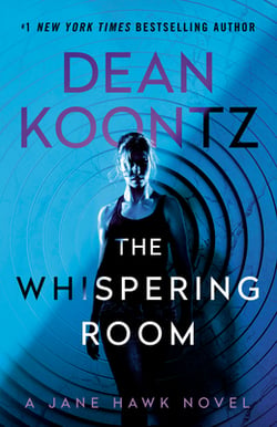 The Whispering Room|Dean R. Koontz