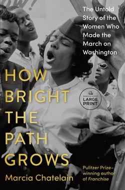 How Bright the Path Grows|Marcia Chatelain