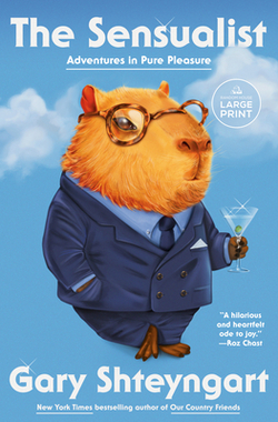 The Sensualist|Gary Shteyngart