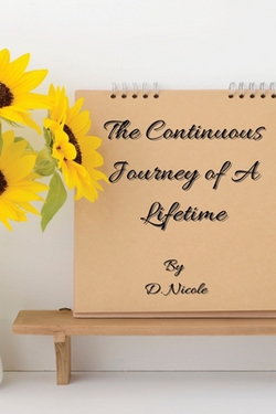 The Continuous Journey of A Lifetime|Denise N. Lawless