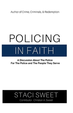 Policing in Faith|Staci Sweet