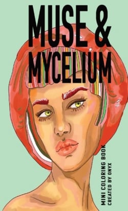 Muse & Mycelium|Onyx Addison