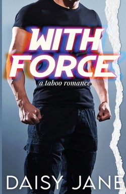 With Force|Daisy Jane