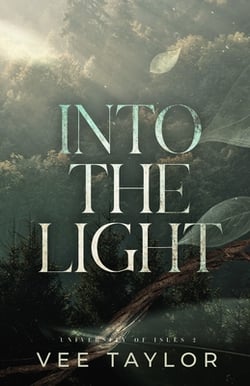 Into the Light|Vee Taylor