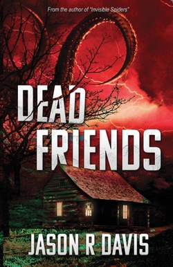 Dead Friends|Jason R. Davis