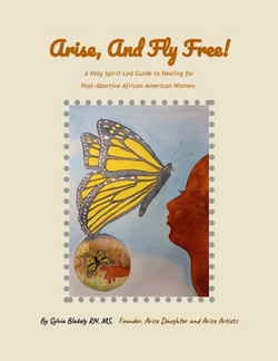 Arise, and Fly Free!|Sylvia Blakely