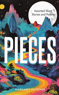 Pieces|Margaret R. Fletcher