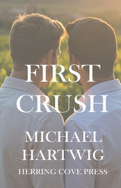 First Crush|Michael Hartwig