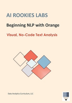 AI Rookies Labs Beginning NLP with Orange|Data Analytics Curriculum