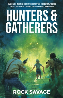 Hunters & Gatherers|Rock Savage