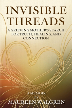 Invisible Threads|Maureen Walgren