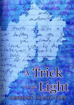 A Trick of the Light|Alexander L. Buelt