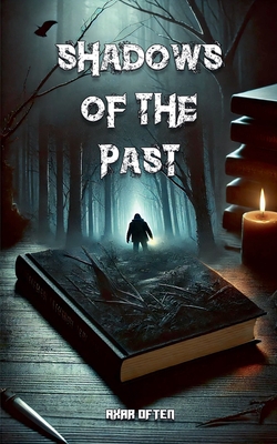 Shadows of the Past|Axar Often