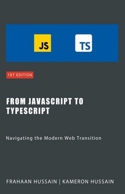 From JavaScript to TypeScript|Kameron Hussain