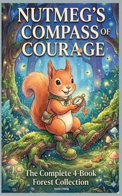 Nutmeg's Compass Of Courage|Kevin Chong