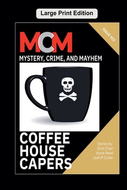 Coffee House Capers|Leah R. Cutter