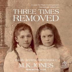 Three Times Removed|M. K. Jones