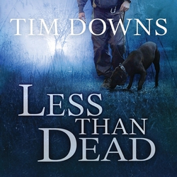 Less Than Dead|Tim Downs