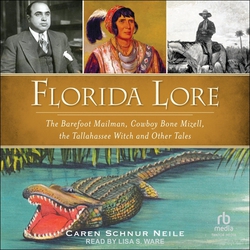 Florida Lore|Caren Schnur Neile