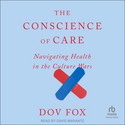 The Conscience of Care|Dov Fox