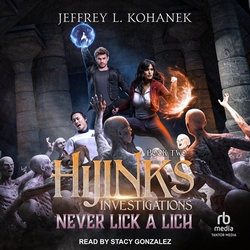 Never Lick a Lich|Jeffrey L. Kohanek