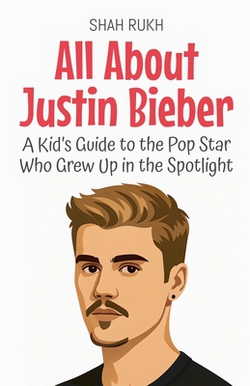 All About Justin Bieber|Shah Rukh