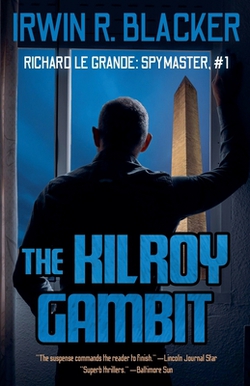 The Kilroy Gambit|Irwin R. Blacker