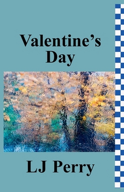 Valentine's Day|Lj Perry