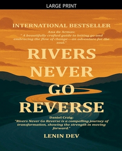 Rivers Never Go Reverse|Lenin Dev