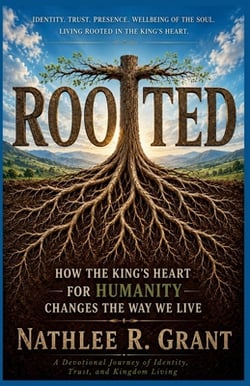 Rooted|Nathlee R. Grant