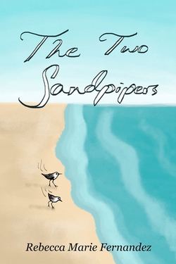 The Two Sandpipers|Rebecca Marie Fernandez