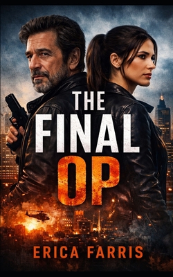 The Final Op|Erica Farris