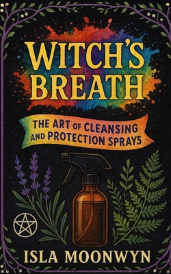 Witch's Breath|Isla Moonwyn