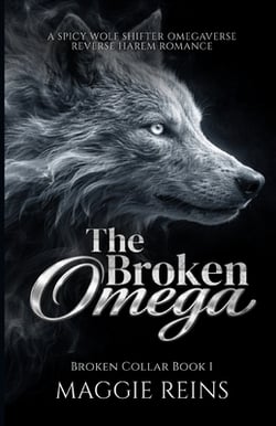 The Broken Omega|Maggie Reins