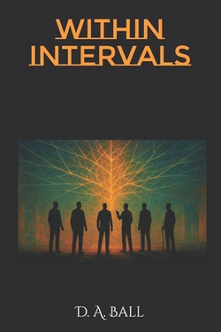 Within Intervals|D. a. Ball