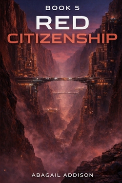 Red Citizenship|Abagail Addison
