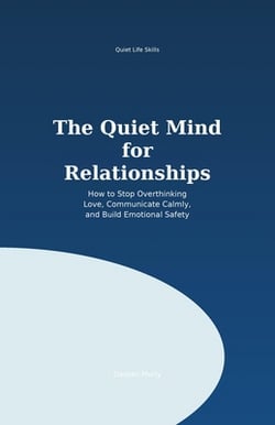 The Quiet Mind for Relationships|Darpan Murly