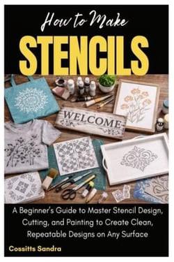 How to Make Stencils|Cossitts Sandra