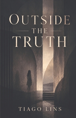 Outside the Truth|Tiago Lins