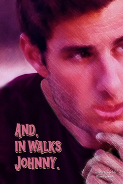 And, in Walks Johnny|Waide Riddle