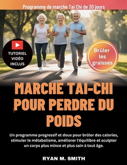 Marche Tai-CHI Pour Perdre Du Poids|Ryan M. Smith