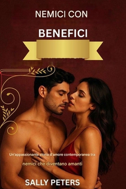 Nemici Con Benefici|Sally Peters