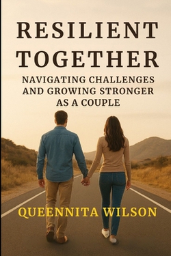Resilient Together|Queennita Wilson