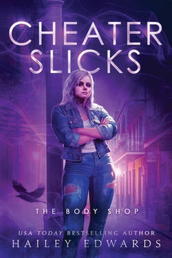 Cheater Slicks|Hailey Edwards