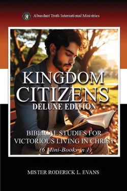 Kingdom Citizens Deluxe Edition (6 Mini-Books in 1)|Mister Roderick L. Evans