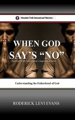 When God Says No|Roderick Levi Evans