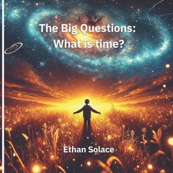 The Big Questions|Ethan Solace