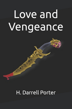 Love and Vengeance|H. Darrell Porter