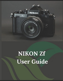 Nikon Zf User Guide|Zoey Fortnite