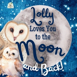 Lolly Loves You to the Moon and Back|Sweet Sprout Press